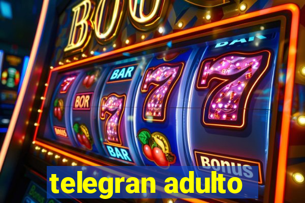 telegran adulto